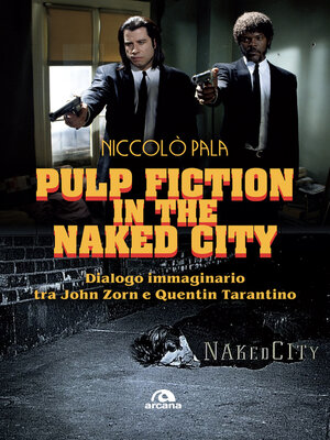 cover image of Pulp fiction in the naked city